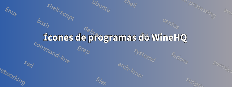 Ícones de programas do WineHQ