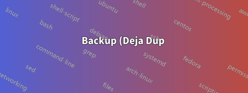 Backup (Deja Dup) で作成したバックアップの整合性をテストするにはどうすればよいですか?