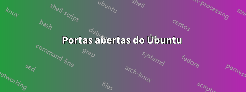 Portas abertas do Ubuntu