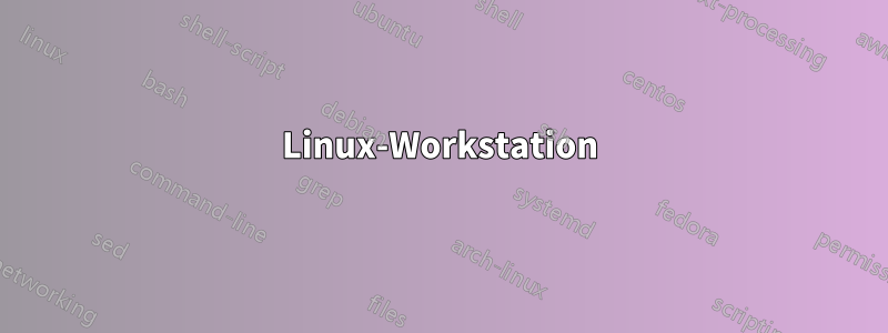 Linux-Workstation