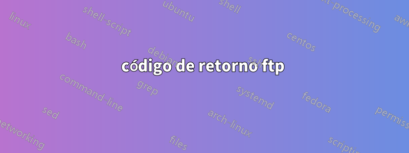 código de retorno ftp