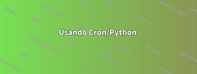 Usando Cron/Python