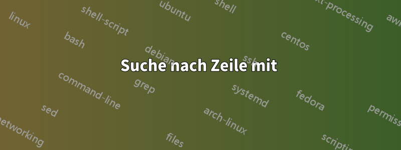 Suche nach Zeile mit