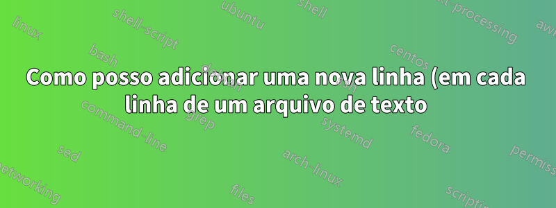 Como posso adicionar uma nova linha (em cada linha de um arquivo de texto) exatamente três caracteres após um determinado caractere (vírgula neste caso)?
