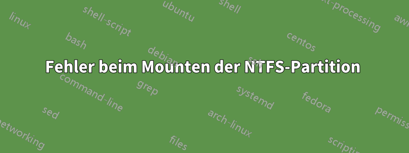 Fehler beim Mounten der NTFS-Partition