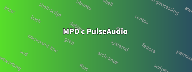 MPD с PulseAudio