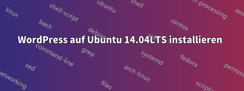 WordPress auf Ubuntu 14.04LTS installieren 