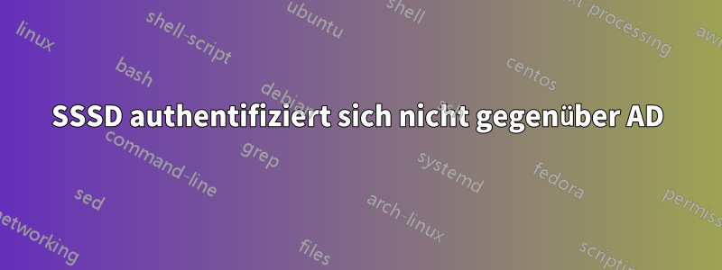 SSSD authentifiziert sich nicht gegenüber AD