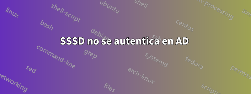 SSSD no se autentica en AD