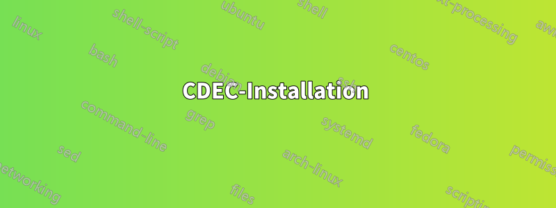 CDEC-Installation