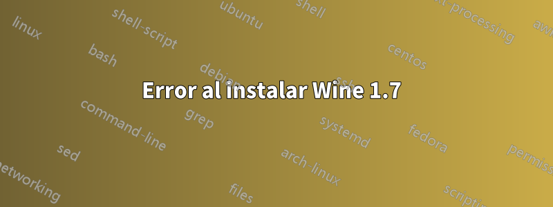 Error al instalar Wine 1.7 
