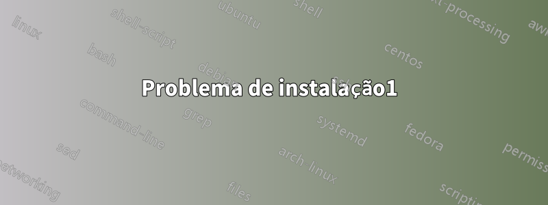 Problema de instalação1 