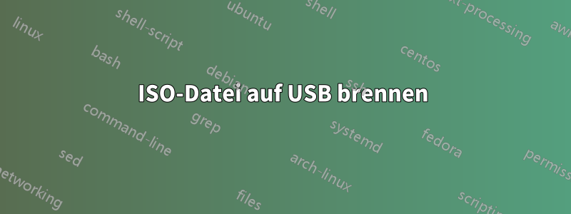 ISO-Datei auf USB brennen