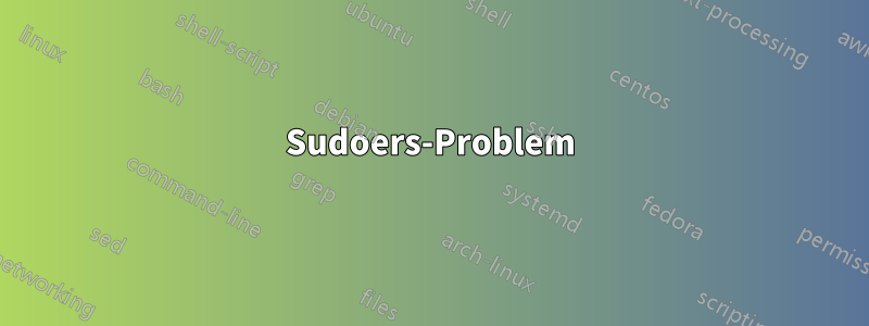 Sudoers-Problem