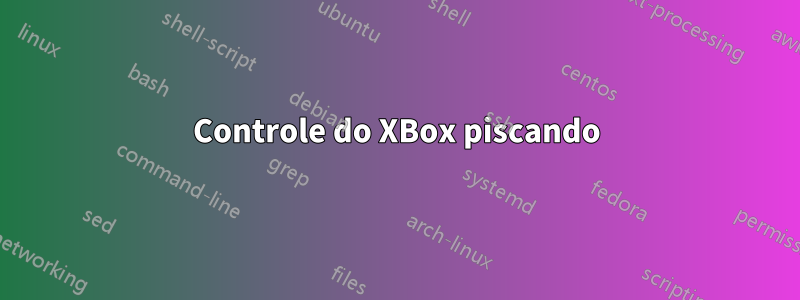 Controle do XBox piscando