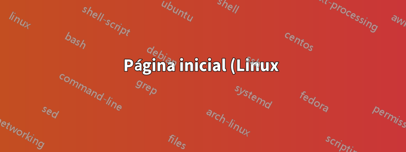 Página inicial (Linux)